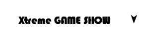 Xtreme GAME SHOW